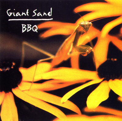 Giant Sand - "Backyard Barbecue Broadcast" - Koch CD 1995