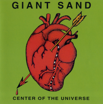 Giant Sand - "Center Of The Universe" - Restless CD 1992 - Cover by: Chance Reyes Bario Beat