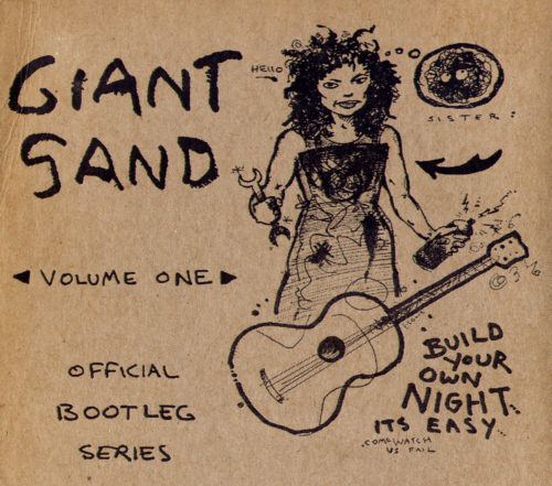 Giant Sand - "Official Bootleg Series: Volume 1" - Epiphany CD 1997