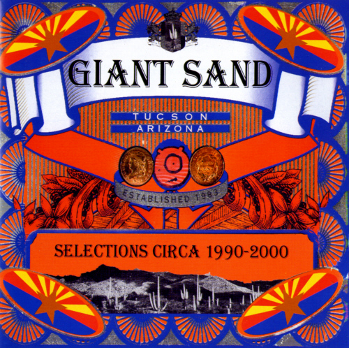 Giant Sand - "Selections Circa 1990-2000" - CD 2001