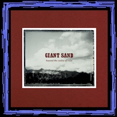 "Beyond The Valley Of Rain" - GIANT SAND - Fire 2LP 2015
