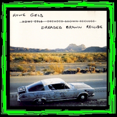"Dreaded Brown Recluse" - Restless LP - 1991