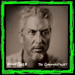 "The Coincidentalistl" Howe Gelb - New West