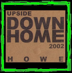"Upside Down Home 2002" - OW OM - CD - 2002