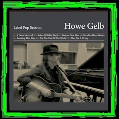 Howe Gelb - "Label Pop Session" - Microcultures CD