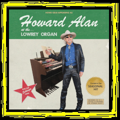 Howe Gelb - "Howard Alan... At The Lowrey Organ" - bandcamp Download