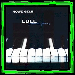 "Lull Some Piano" - OW OM - 2001