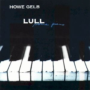 "Lull Some Piano" OW OM CD - 2001